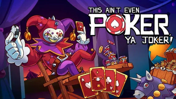 This Ain’t Even Poker, Ya Joker key art